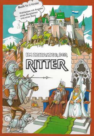 Im Zeitalter der Ritter